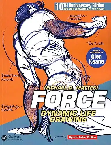 FORCE: Dynamic Life Drawing: 10th Anniversary Edition (Force Drawing Series)